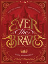 Cover image for Ever the Brave